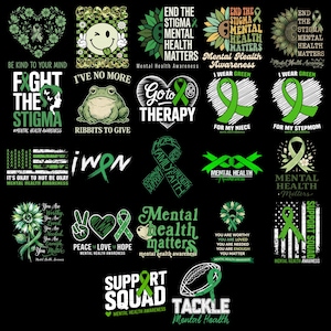 May include: A collection of graphic designs on a black background, promoting mental health awareness. Designs include ribbons, sunflowers, and text like "End the Stigma," "Mental Health Matters," and "Support Squad." The color scheme is primarily green and white.