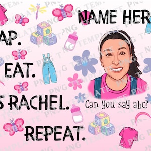 Nap Eat Ms Rachel Repeat Baby bottle tumbler wrap