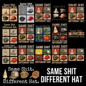 Peut inclure: Un collage de chapeaux et de cagoules variés, chacun associé à un fond rouge, blanc et marron. Le texte "Same Shit. Different Hat" est affiché en évidence, avec des variations de texte.