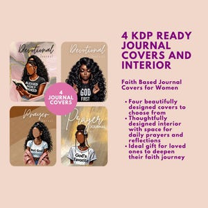 May include: Four digital journal covers featuring black women with inspirational quotes. The covers are titled "Devotional", "Prayer", and "God First".