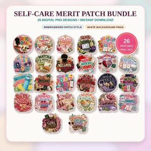 Könnte beinhalten: Ein Bundle mit 26 digitalen PNG-Designs im gestickten Patch-Stil, die sich auf Selbstpflege konzentrieren. Die Patches zeigen Sätze wie „Matcha Mood“, „Healed Inner Child“ und „Money Moves Maven“. Das Bundle hat einen weißen Hintergrund.