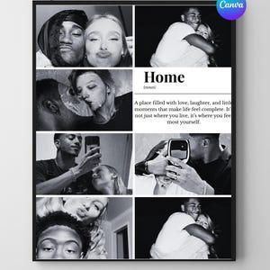 以下が含まれることがあります： モノクロの額入りプリントで、親密なカップルの写真のコラージュです。「Home」という言葉が定義とともに表示されています。画像には、抱き合ったり、自撮りしたり、瞬間を共有したりする人々が写っています。Canvaのロゴは右上にあります。