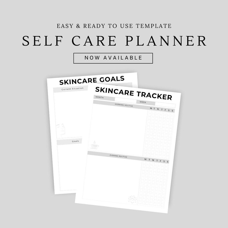 May include: A printable self-care planner with the text "SKINCARE GOALS" and "SKINCARE TRACKER". The planner includes sections for current skin situation, morning and evening routines, and a weekly tracker.