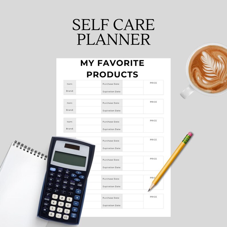 May include: A printable self-care planner with a list of favourite products, including columns for item, brand, purchase date, expiry date, and price.