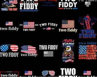 Two Fiddy 250th Anniversary Png Bundle, 4th Of July Patriotic Png, 1776-2026 USA Png, Funny Semiquincentennial Gift, Independence Day Png