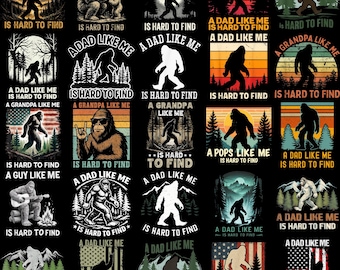 20+ Funny A Dad Like Me Is Hard To Find PNG Bundle, Retro Funny Bigfoot Dad Png, Popular Fathers Day Png, Fathers Day Gift, Cool Dad Gift