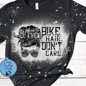 Bike Hair Don't Care Black Unisex Bleach Shirt for Women, Motorcycle Biker Girl T-Shirt, Cool motorcycle tees, Gift for Woman Biker