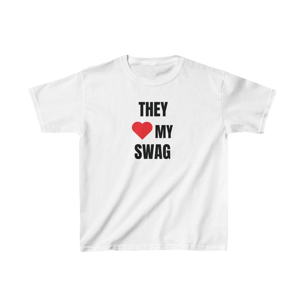 They Love My Swag Baby Tee, Y2K Baby Tee, Heart Baby Tee, Sassy Tee, Funny Meme Tee, Unhinged Tee, Iconic Tee, Witty Tee, Sarcastic Tee