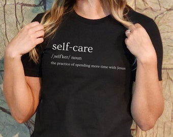 Self Care Spend More Time with Jesus Bella+Canvas T-Shirt, Minimalist Christian Apparel for Women, Funny Christian Tee, Gift for Christians