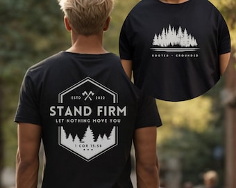 Stand Firm Rooted + Grounded Christian T-Shirt, 1 Cor 15:58 Bible Verse Shirt, Jesus Nature Clothing, Godly Men Gift, Christian Clothing