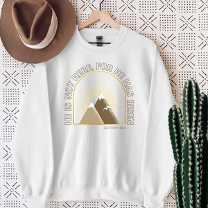 He Has Risen Premium Unisex Sweatshirt, Trendy Christian Easter Sweatshirt, He Is Not Here For He Has Risen, Matthew 28:6 Resurrection Shirt