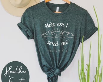 Here Am I Send Me Isaiah 6:8 Bible Verse Tee, Trending Christian Missionary T-Shirt, Go And Make Disciples, Empowering Gift For Christians