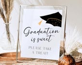 Graduation is Sweet Please Take a Treat Sign, Printable Graduation is Sweet Table Sign, 2026 Graduation Party Dessert Table Sign Download