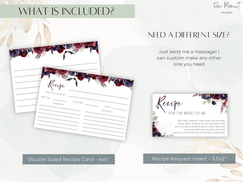 May include: A printable recipe card set with a dark floral design. The card is 4x6 inches and includes a recipe request insert that is 3.5x2 inches. The text on the card reads "Recipe" and "From the Kitchen of".