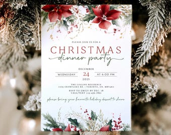 May include: A white rectangular invitation card for a Christmas dinner party featuring red poinsettia flowers, green pine needles, and red berries. The text includes the date December 24, 2025, at 6:00 PM, location details, and a request to bring a dessert.