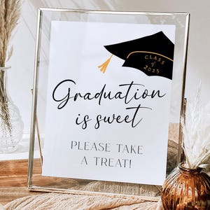 Graduation is Sweet Please Take a Treat Sign, Printable Graduation is Sweet Table Sign, 2025 Graduation Party Dessert Table Sign Download