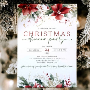 May include: A Christmas dinner party invitation with a watercolor design featuring red poinsettias, holly, and greenery. The invitation includes the date, time, and location of the party. It also requests guests to bring their favorite holiday dessert to share.
