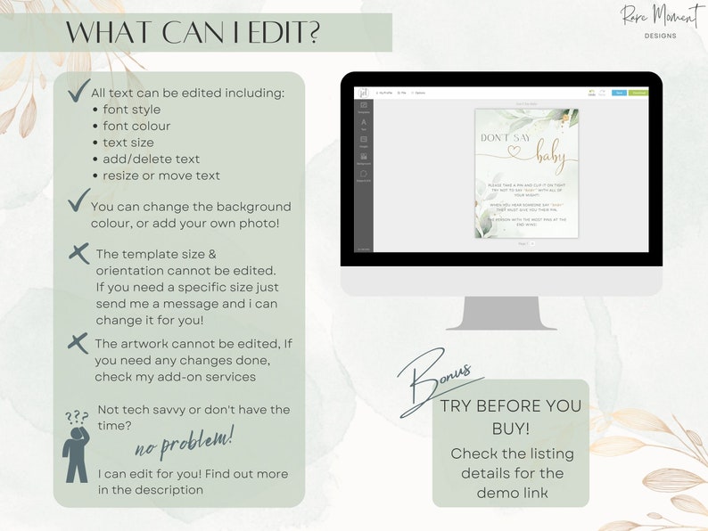 May include: A computer screen displaying a digital design template for a baby shower invitation. The template features a green and white watercolor background with the text "Don't Say Baby" in gold lettering. The text on the screen lists what can be edited in the template, including the text, background color, and the ability to add a photo. The text also states that the template size and orientation cannot be edited. The text on the screen also states that the artwork cannot be edited. The text on the screen also states that the buyer can try the template before purchasing.