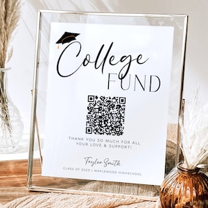 College Fund Schild Vorlage, College Fund QR-Code Schild, bearbeitbares 2025 grad Party Schild, High School grad Tischschild, benutzerdefiniertes QR Code grad Schild