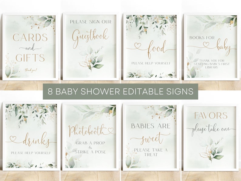 May include: Eight printable signs for a baby shower with a green and gold watercolor floral design. The signs include text such as "Cards and Gifts", "Guestbook", "Food", "Drinks", "Photobooth", "Babies are Sweet", "Books for Baby", and "Favors".