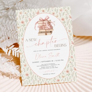May include: A floral bridal shower invitation with the text "A New Chapter Begins." The invitation features a stack of books tied with a pink ribbon inside an oval frame. The background has a pattern of small flowers and leaves.