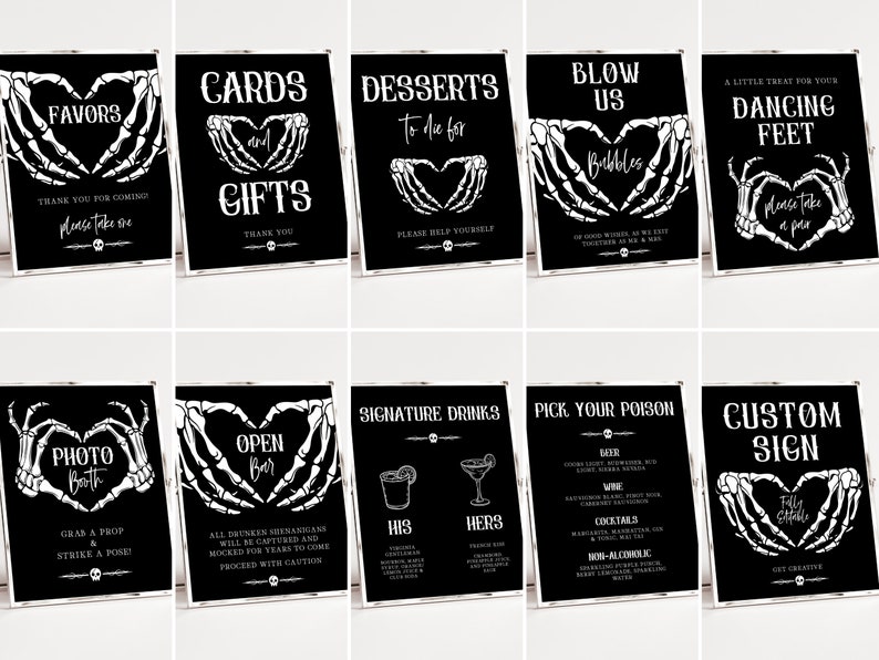 May include: Ten black and white signs with skeleton hands holding a heart shape. The signs have various text, including "Favors", "Cards and Gifts", "Desserts to die for", "Blow Us Bubbles", "Dancing Feet", "Photo Booth", "Open Bar", "Signature Drinks", "Pick Your Poison", and "Custom Sign".
