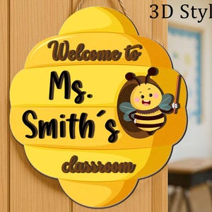 Personalized Bee Classroom Teacher Door Sign, Bee Teacher Door Hanger, Custom Teacher Name Sign, Bee Hive Door Sign, Teacher Welcome Sign
