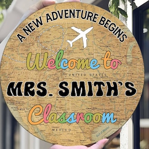 Personalized Welcome Classroom Door Sign, World Map Adventure Classroom Sign, Back to School Gifts for Teacher, Welcome Signs