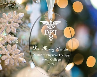 Doctoral Degree in Physical Therapy DPT Degree Graduation Keepsake/Doctor of Physical Therapy Ornament/Physical Therapist Gift/Xmas Ornament