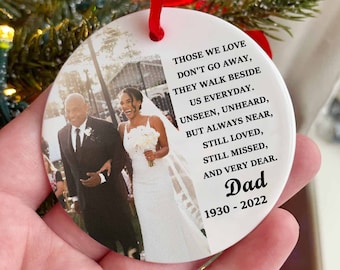 Personalized Memorial Christmas Ornament, Memorial Photo Christmas Ornament, Loss of Father Gift, Dad Memorial Gift, Remembrance Gift