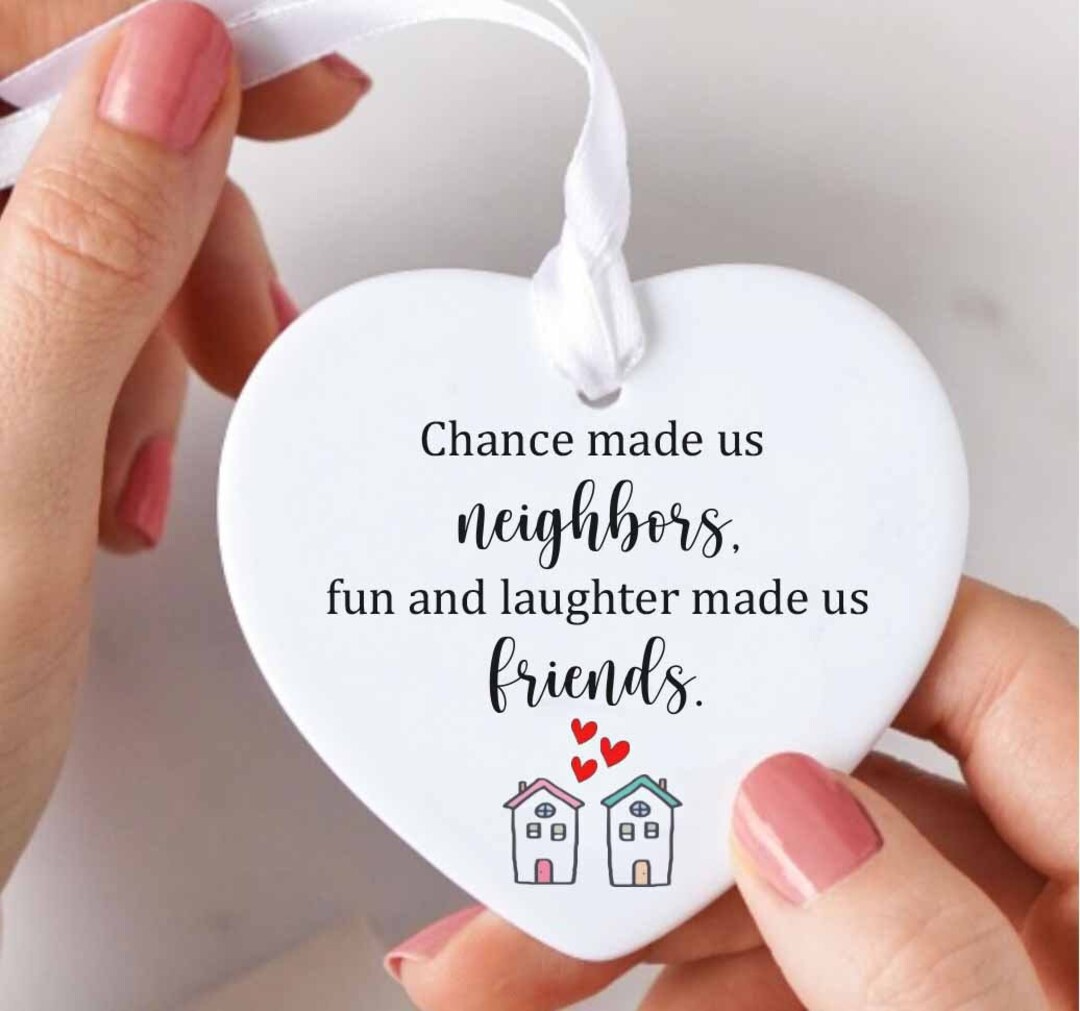 Chance Made Us Neighbors Ornament, Good Neighbors Christmas Ornament
