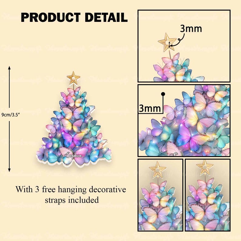 May include: A butterfly-themed Christmas tree decoration, 3.5 inches tall, with a gold star topper. The tree is composed of colorful butterflies in shades of blue, purple, and pink. Includes three hanging straps. The text "PRODUCT DETAIL" is at the top.