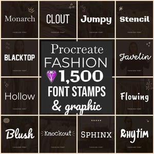 Op de afbeelding: Een digitaal kunstproduct met verschillende mode-lettertypen. De afbeelding toont een raster van lettertypevoorbeelden, waaronder "Monarch", "Clout" en "Jumpy". De centrale tekst luidt "Procreate FASHION 1,500 FONT STAMPS & graphic."