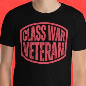 Class War Veteran Distressed Font Short-Sleeve Unisex T-Shirt