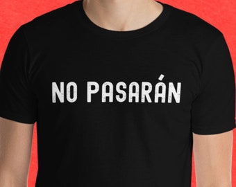No Pasarán Spanish Anti-Fascism Slogan In Distressed Font Short-Sleeve Unisex T-Shirt