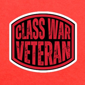 Class War Veteran Distressed Font Bubble-free sticker