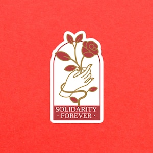 Solidarity Forever With Hand And Rose Bubble-free Stickers
