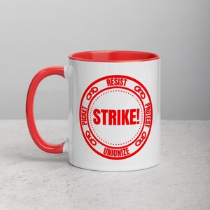 Strike! Resist Protest Unionize Picket Mug with Color Inside