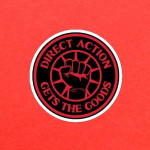Direct Action Gets The Goods Bubble-free Stickers