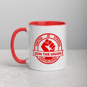 United Strong Unyielding - Join The Union Mug with Color Inside