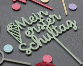 Cake topper for the start of school "My first day of school" made of acrylic | School enrollment decoration | School enrollment girl boy | Schoolchild
