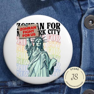 Zohran For New York City Fight for Us Pin Buttons in 3 Sizes, Zohran For New York City Vintage Style Political Pin, Vote Zohran Rank Zohran