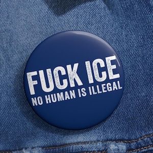 Fck Ice Anti Trump Pin Buttons in 3 Größen, Anti-ICE Demonstration Pin, Politischer Pin, Abolish ICE, Pro Immigrierten Pin, Aktivist Pin, Anti Maga Pin