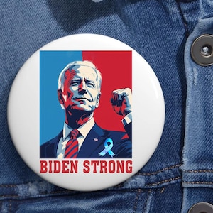 Biden Strong Pin Buttons in 3 Größen, Biden Strong Pin, Support Joe Biden Pin, Joe Biden Old Präsident Pin, Pray Pin, Biden 2025 Pin