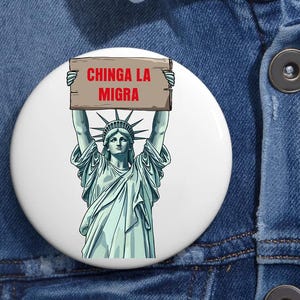 Chinga La Migra Freiheitsstatue Pin Buttons in 3 Größen, ICE abschaffen, mexikanischer Pride Folkart Liberaler Demonstration gegen Abschiebung, Menschrecht