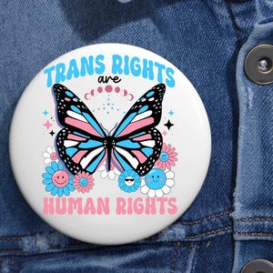 Butterfly Trans Rights Are Human Rights Transgender LGBT Pin Buttons in 3 Sizes, LGBTQ Rights Pin, Trans Rights Pin,Pride Month,Human Rights