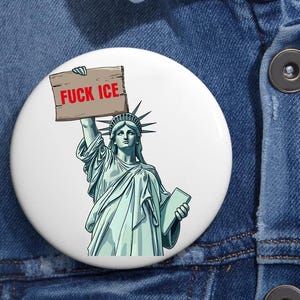 Fck Ice Freiheitsstatue Pin Buttons in 3 Größen, Anti-ICE Demonstration Pin, Politischer Pin, Abschaffen von ICE, Pro Einwanderer Pin, Aktivist Pin