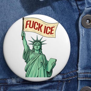 Fck Ice Freiheitsstatue Anti Trump Pin Button in 3 Größen, Fck ICE Pin, Abolish ICE Pin, Widerstand Linke Fck Trump Pin, Mensch Rechte Pin