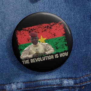 President Ibrahim Traore Pin Buttons, Traoré Is My President Pin, Burkina Faso Pin, Ibrahim Traoré Thomas Sankara Pin, African President Pin