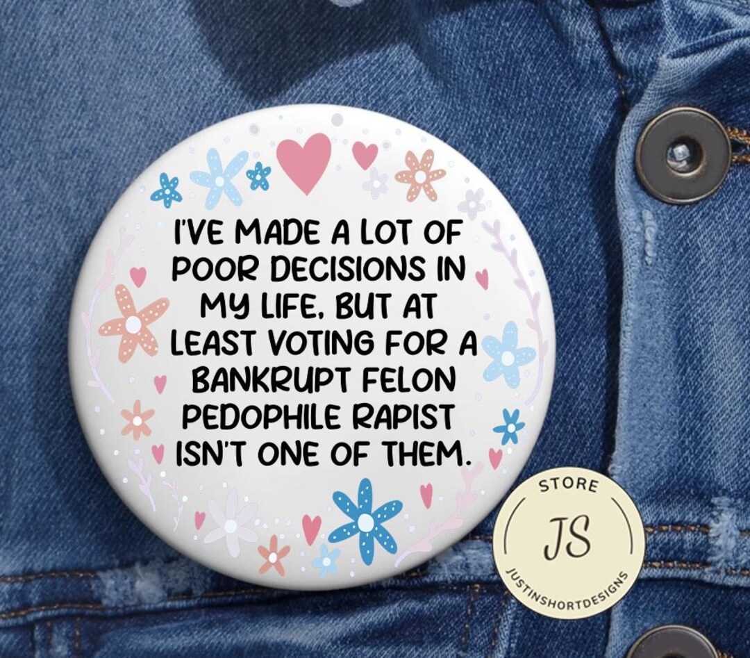 I've Made A Lot of Poor Anti Trump Pin Buttons in 3 Sizes, ANTI Trump ...